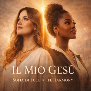 Gesu Mi Chiama by Sofia di Luce, Ifé harmony