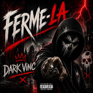 Ferme-la by Dark vinc music