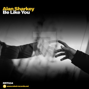 Be Like You - Radio Edit by Alan Sharkey