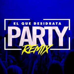 Party (DJ SALY, Dj tipo, Cherry, Pakitin, Wilo, Dj latino)