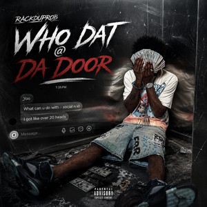 Who Dat @ Da Door by RackdUpRob