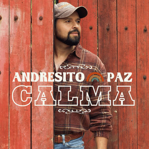 Andresito Paz - Calma