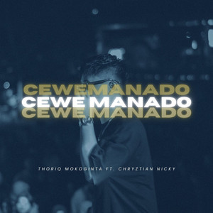 Cewe Manado (feat. Chryztian Nicky)