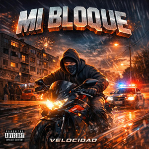 Mi Bloque by Velocidad