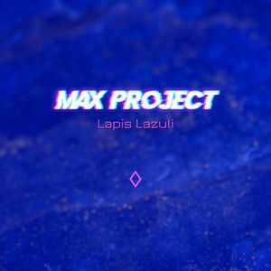Lapis Lazuli - Radio Edit by Max Project