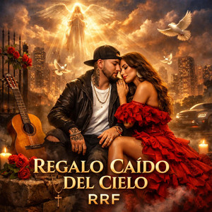 REGALO CAIDO DEL CIELO by R R F