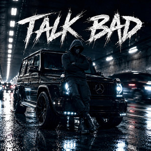 TALK BAD by NAVILLUS