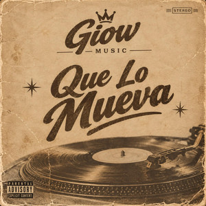 Que Lo Mueva by Giow Music