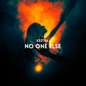 No One Else - Radio Edit by Kestra
