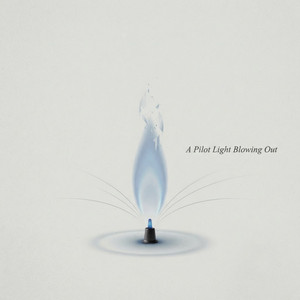 A Pilot Light Blowing Out by Amara Wren