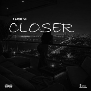 Closer by Cardesh