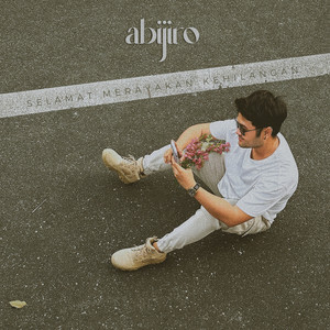 Selamat Merayakan Kehilangan by Abijiro