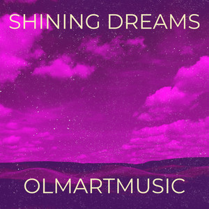 OlmartMusic — Shining Dreams