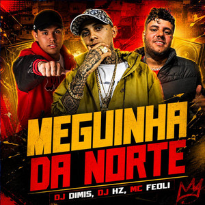 Meguinha Da Norte