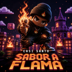 Sabor a Flama by CASI SANTO