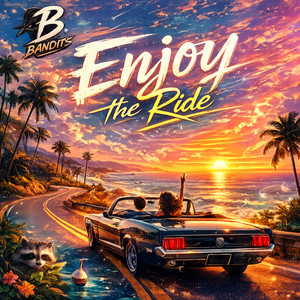 Enjoy the ride by BBandits