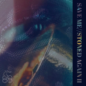 Save Me // Stoned Again II by 88 ULTRA