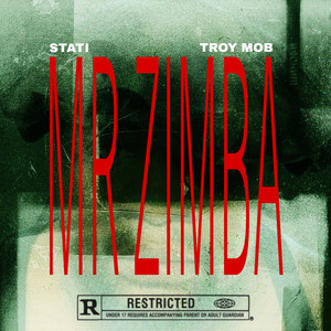 Mr. Zimba by stati, Troy Mob