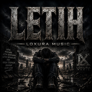 LETIH by LOXURA MUSIC