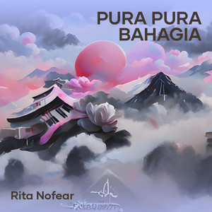 Pura Pura Bahagia