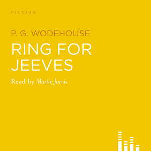Ring for Jeeves (Abridged)