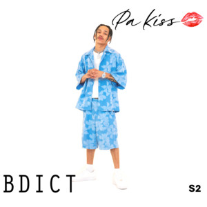 Pa KISS by Bdict