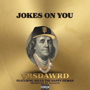 Jokes On You by VrsDaWrd, Solus the Happy Human