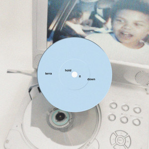 Bbyterra - HOLD IT DOWN