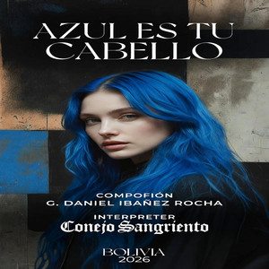 AZUL ES TU CABELLO