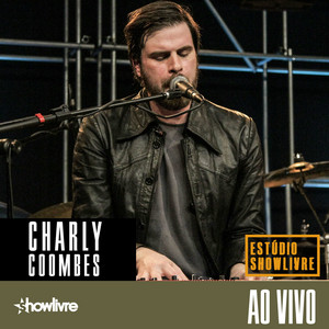Charly Coombes no Estúdio Showlivre (Ao Vivo) album