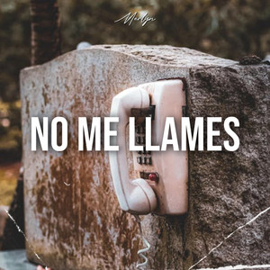 No me llames by Merlyn