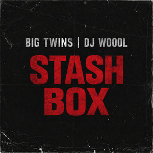 Stash Box by Big Twins, DJ Woool