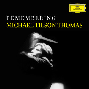 album cover: Remembering Michael Tilson Thomas