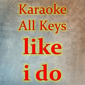 like i do - Karaoke Version