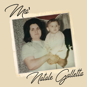 Natale Galletta - Ma'