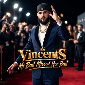 Mr. Bad Missed Her Bad by VincentS