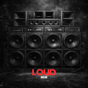 Loud by Roklum
