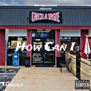 How Can I by IamSola