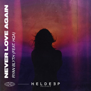 Never Love Again (feat. Hqa)