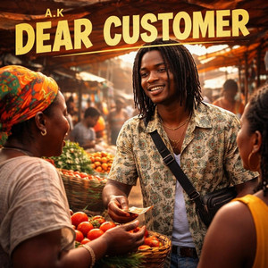 Dear Customer by A.K