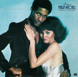Make It Good - Remastered by Prince Phillip Mitchell