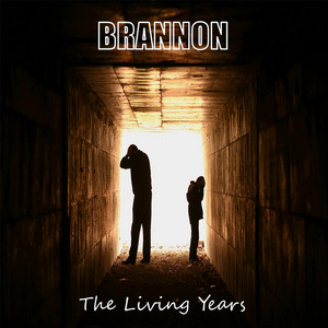 The Living Years by Brannon