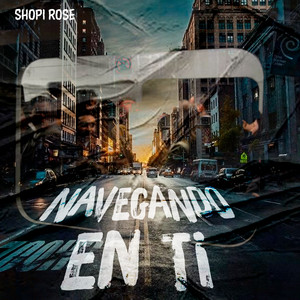 Navegando en Ti by Shopi Rose