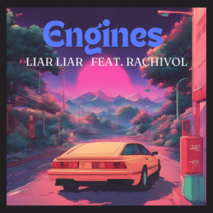 Engines by Liar Liar, rachivol
