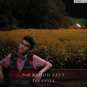 No Blood Left To Spill by Fabrizio