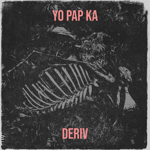 Yo pap ka by Deriv, Anglais Pa Jije, Pozo
