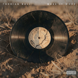 Make It Work by Torrian Ball