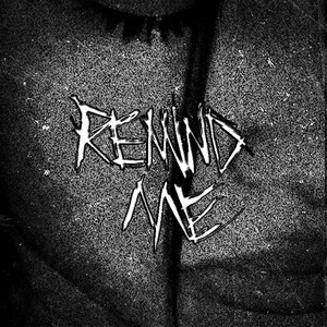 RemindMe by YXVNGDRE4K