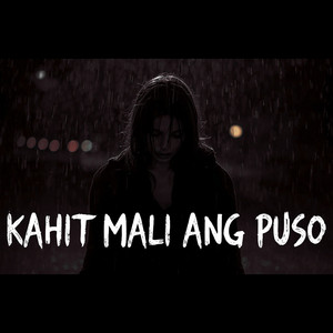 Kahit Mali Ang Puso by Warren Bruce