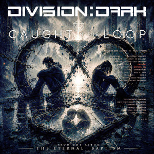 Caught in the Loop by Division:Dark